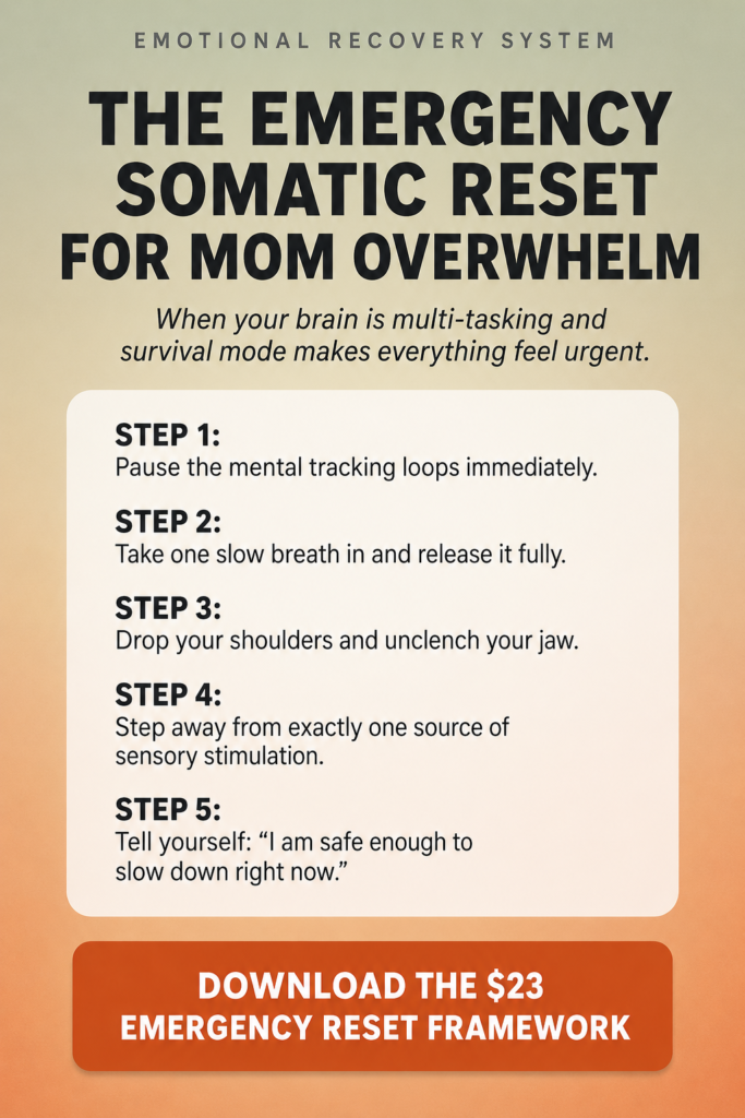 Emergency somatic reset for mom overwhelm showing a 5-step nervous system calming exercise for overwhelmed mothers experiencing stress, burnout, overstimulation, and emotional overload.